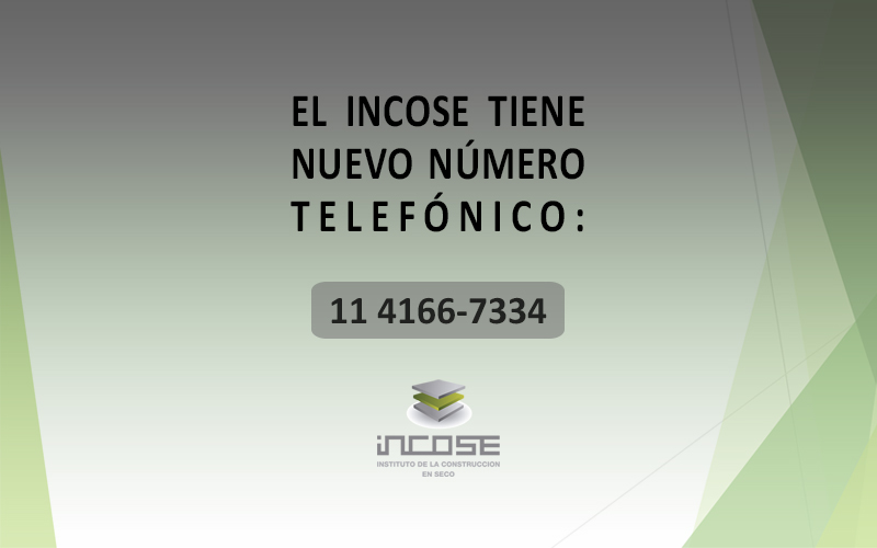 ¡El INCOSE tiene nuevo número telefónico!